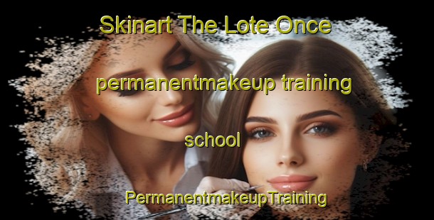 Skinart The Lote Once permanentmakeup training school | #PermanentmakeupTraining #PermanentmakeupClasses #SkinartTraining-Mexico