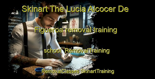 Skinart The Lucia Alcocer De Figueroa removal training school | #RemovalTraining #RemovalClasses #SkinartTraining-Mexico