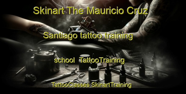 Skinart The Mauricio Cruz Santiago tattoo training school | #TattooTraining #TattooClasses #SkinartTraining-Mexico