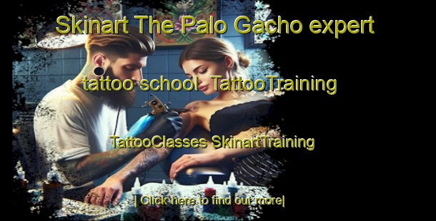 Skinart The Palo Gacho expert tattoo school | #TattooTraining #TattooClasses #SkinartTraining-Mexico