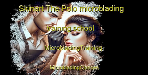 Skinart The Polo microblading training school | #MicrobladingTraining #MicrobladingClasses #SkinartTraining-Mexico