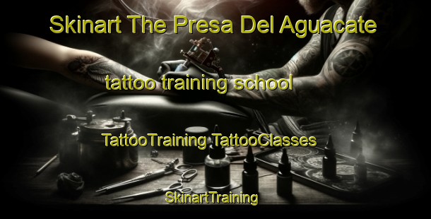 Skinart The Presa Del Aguacate tattoo training school | #TattooTraining #TattooClasses #SkinartTraining-Mexico