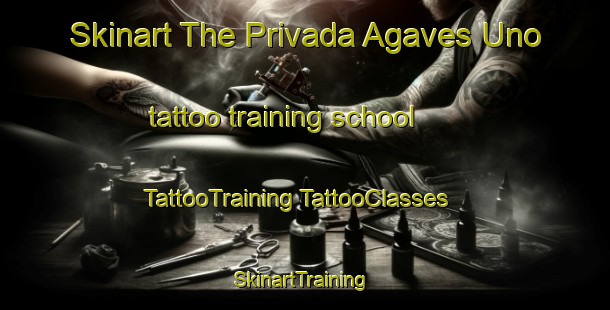 Skinart The Privada Agaves Uno tattoo training school | #TattooTraining #TattooClasses #SkinartTraining-Mexico