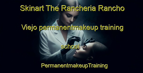 Skinart The Rancheria Rancho Viejo permanentmakeup training school | #PermanentmakeupTraining #PermanentmakeupClasses #SkinartTraining-Mexico