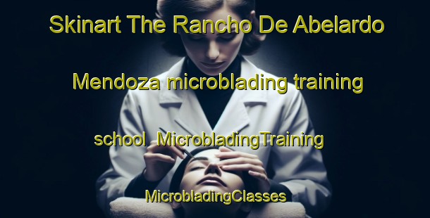 Skinart The Rancho De Abelardo Mendoza microblading training school | #MicrobladingTraining #MicrobladingClasses #SkinartTraining-Mexico