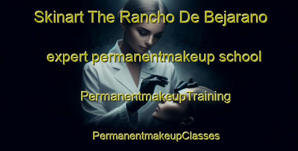 Skinart The Rancho De Bejarano expert permanentmakeup school | #PermanentmakeupTraining #PermanentmakeupClasses #SkinartTraining-Mexico