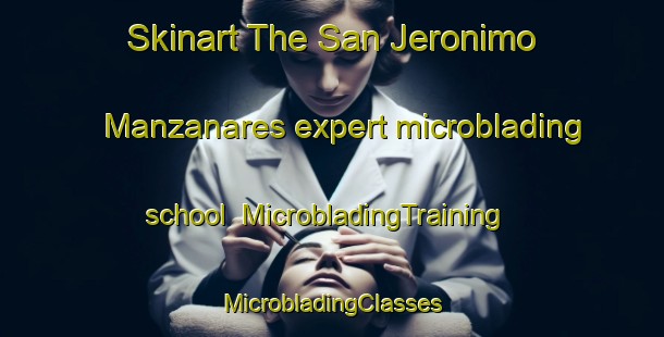 Skinart The San Jeronimo Manzanares expert microblading school | #MicrobladingTraining #MicrobladingClasses #SkinartTraining-Mexico