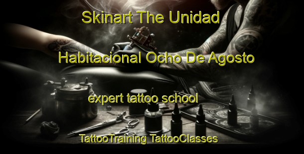 Skinart The Unidad Habitacional Ocho De Agosto expert tattoo school | #TattooTraining #TattooClasses #SkinartTraining-Mexico