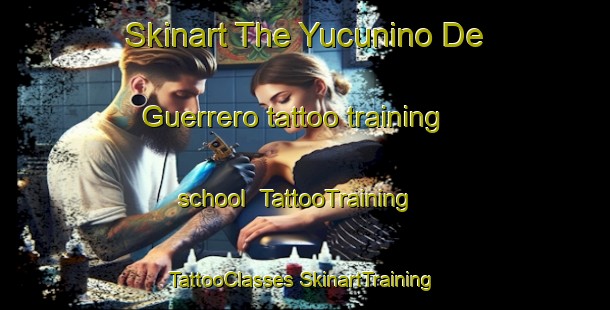 Skinart The Yucunino De Guerrero tattoo training school | #TattooTraining #TattooClasses #SkinartTraining-Mexico