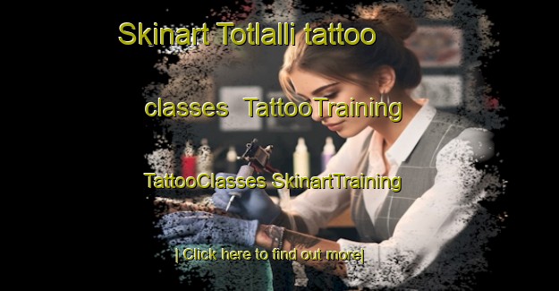 Skinart Totlalli tattoo classes | #TattooTraining #TattooClasses #SkinartTraining-Mexico