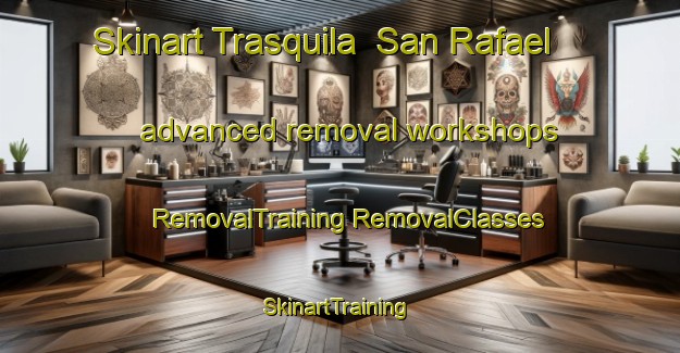 Skinart Trasquila  San Rafael advanced removal workshops | #RemovalTraining #RemovalClasses #SkinartTraining-Mexico