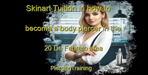 Skinart Tuition in how to become a body piercer in the 20 De Febrero area | PiercingTraining | PiercingClasses | SkinartTraining-Mexico