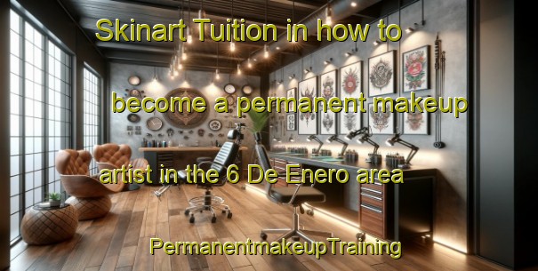 Skinart Tuition in how to become a permanent makeup artist in the 6 De Enero area | PermanentmakeupTraining | PermanentmakeupClasses | SkinartTraining-Mexico