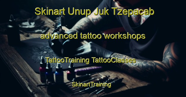 Skinart Unup Juk Tzepacab advanced tattoo workshops | #TattooTraining #TattooClasses #SkinartTraining-Mexico