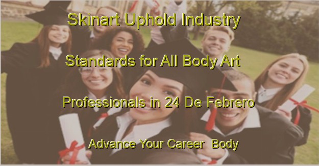 Skinart Uphold Industry Standards for All Body Art Professionals in 24 De Febrero - Advance Your Career | Body Art Qualification Authority | BAQA-Mexico