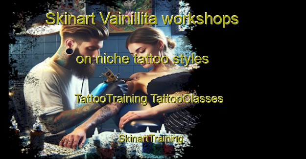 Skinart Vainillita workshops on niche tattoo styles | #TattooTraining #TattooClasses #SkinartTraining-Mexico