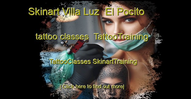 Skinart Villa Luz  El Pocito tattoo classes | #TattooTraining #TattooClasses #SkinartTraining-Mexico